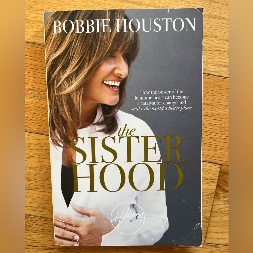 The‎ Sisterhood by Bobbie Houston
